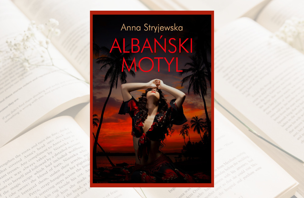 „Albański motyl” – Anna Stryjewska